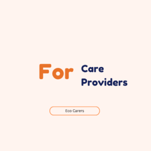 For Care Providers